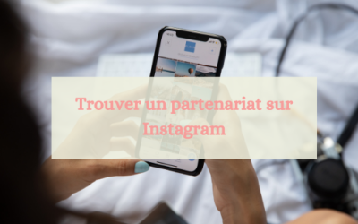 Trouver un partenariat sur Instagram